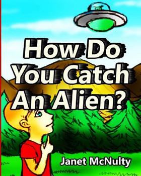 Paperback How Do You Catch An Alien? Book