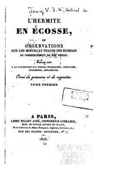 Paperback L'Hermite en Écosse, ou, Observations sur les moeurs et usages des écossais - Tome I [French] Book