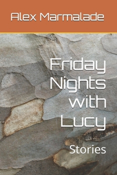 Friday Nights with Lucy: Stories