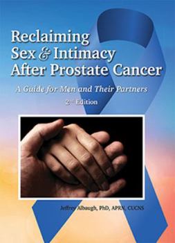 Paperback Reclaiming Sex & Intimacy After Prostate Cancer Book