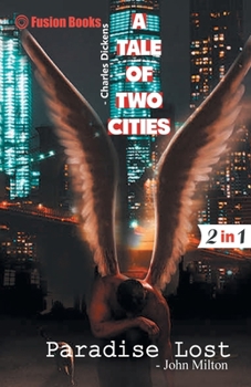 Paperback A Tale of two Cities and Paradise Lost Book