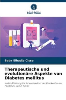 Paperback Therapeutische und evolutionäre Aspekte von Diabetes mellitus [German] Book