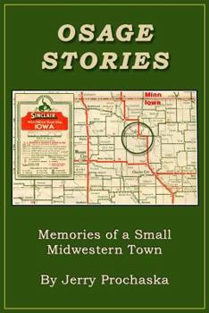 Paperback Osage Stories: Memories of a Small Midwestern Town Book