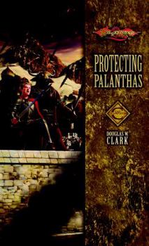 Protecting Palanthas: Champions - Book #4 of the Dragonlance: Champions