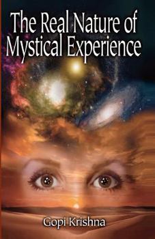 Paperback The Real Nature of Mystical Experience Book