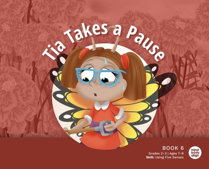 Hardcover Tia Takes a Pause Book