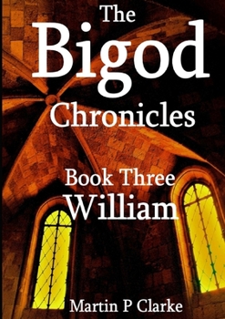 Paperback The Bigod Chronicles Book Three William Book