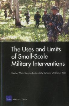Paperback The Uses and Limits of Small-Scale Military Interventions Book