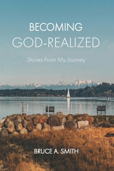 Becoming God-Realized : Stories from My Journey