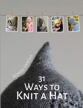 Paperback 31 Ways to Knit a Hat Book