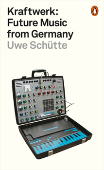 Paperback Kraftwerk: Future Music from Germany Book