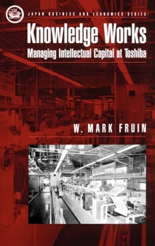 Hardcover Knowledge Works: Managing Intellectual Capital at Toshiba Book