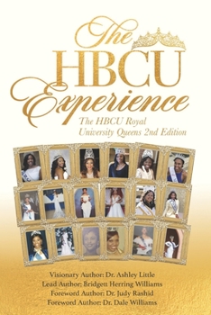 Paperback The HBCU Experience: The HBCU Royal University Queens 2nd Edition Book