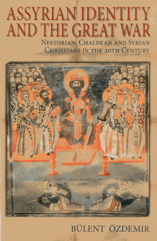 Paperback Assyrian Identity and the Great War Book