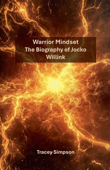 Paperback Warrior Mindset: The Biography of Jocko Willink Book