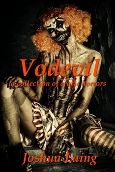 Paperback Vodevil: a Collection of Erotic Horrors Book
