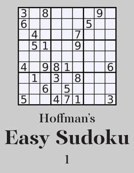 Paperback Hoffman's Easy Sudoku 1: 250 Fun and Easy Puzzles Book