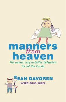 Paperback Manners from Heaven : The Easy Way for Better Behavior for All the Family Book