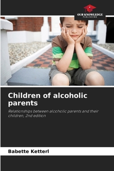 Paperback Children of alcoholic parents Book