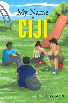 Paperback My Name is Ciji: The Ciji Book Series Book
