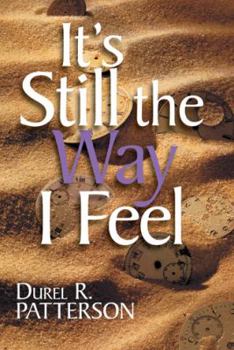 Paperback It's Still the Way I Feel Book