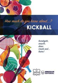 Paperback How much do you know about... Kickball Book
