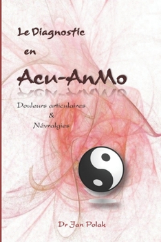 Paperback Le diagnostic en Acu-AnMo [French] Book