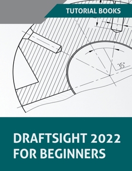 Paperback DraftSight 2022 For Beginners Book