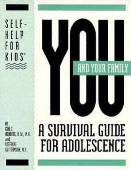 Paperback You and Your Family: A Survival Guide for Adolescence Book