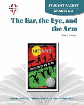 Paperback Ear, the Eye, and The Arm - Student Packet by Novel Units Book