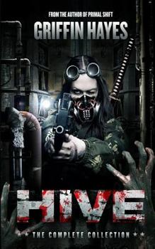 Hive: The Complete Collection - Book  of the No Man's Land