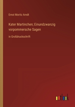 Paperback Kater Martinchen; Einundzwanzig vorpommersche Sagen: in Großdruckschrift [German] Book