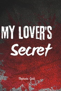 My lover's secret: Murderers who love me