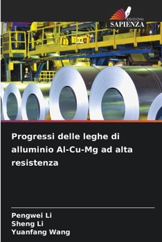 Paperback Progressi delle leghe di alluminio Al-Cu-Mg ad alta resistenza [Italian] Book