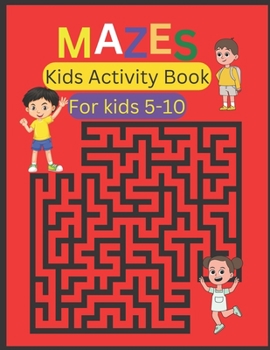 Paperback Maze Books For Kids 5-10: Fun Activity Book for Kids Book