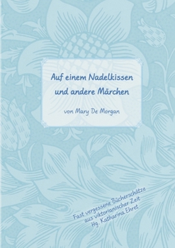 Paperback Auf dem Nadelkissen und andere Märchen: Im Original: On a Pincushion and Other Fairy Tales [German] Book