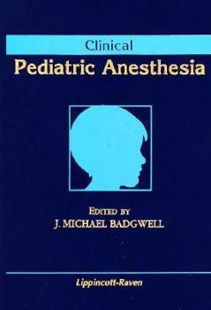 Hardcover Clinical Pediatric Anesthesia Book