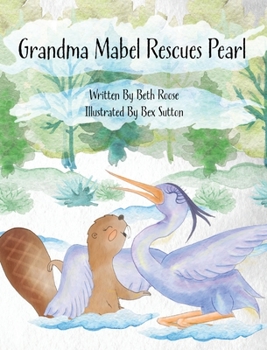 Hardcover Grandma Mabel Rescues Pearl Book