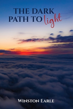 Paperback The Dark Path to Light Book