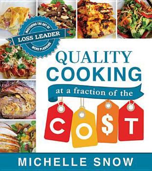 Paperback Quality Cooking at a Fraction of the Cost Book