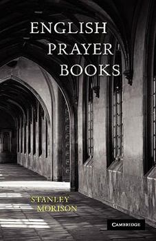 Paperback English Prayer Books: An Introduction to the Literature of Christian Public Worship Book