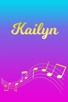 Kailyn: Sheet Music Note Manuscript Notebook Paper | Pink Blue Gold  Personalized Letter K Initial Custom First Name Cover | Musician Composer ... Notepad Notation Guide | Compose Write Songs