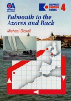 Paperback Skipper's Cruising Guides: Falmouth and the Azores and Back Book