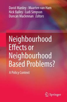 Paperback Neighbourhood Effects or Neighbourhood Based Problems?: A Policy Context Book
