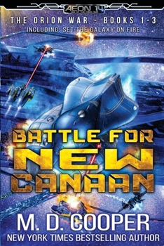 Paperback Battle for New Canaan: The Orion War Books 1-3 Book