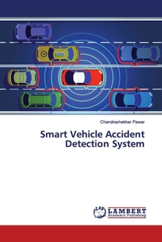 Paperback Smart Vehicle Accident Detection System Book