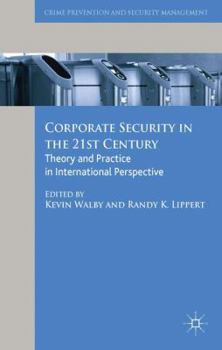 Hardcover Corporate Security in the 21st Century: Theory and Practice in International Perspective Book