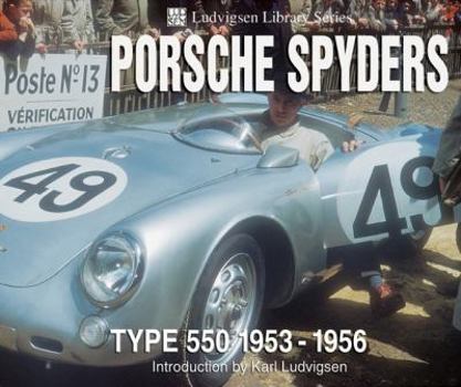 Paperback Porsche Spyders: Type 550 1953-1956 Book