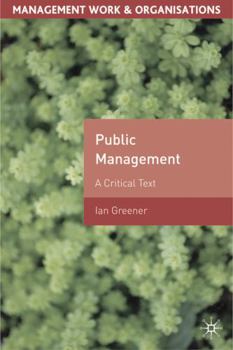 Paperback Public Management: A Critical Text Book