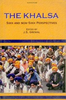 Hardcover Khalsa: Sikhs and Non-Sikh Perspectives Book